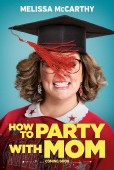 Cover zu How to Party with Mom (Life of the Party)