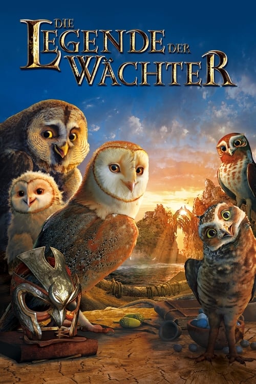 Cover zu Die Legende der Wächter (Legend of the Guardians: The Owls of Ga'Hoole)