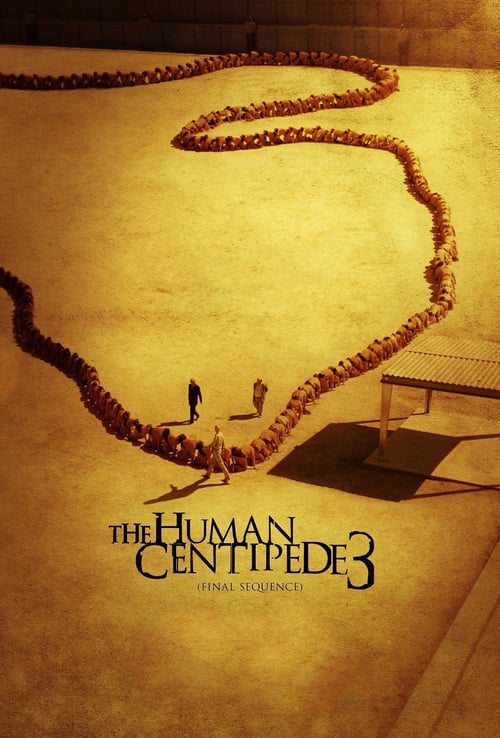 Cover zu The Human Centipede 3 (Final Sequence) (The Human Centipede III (Final Sequence))