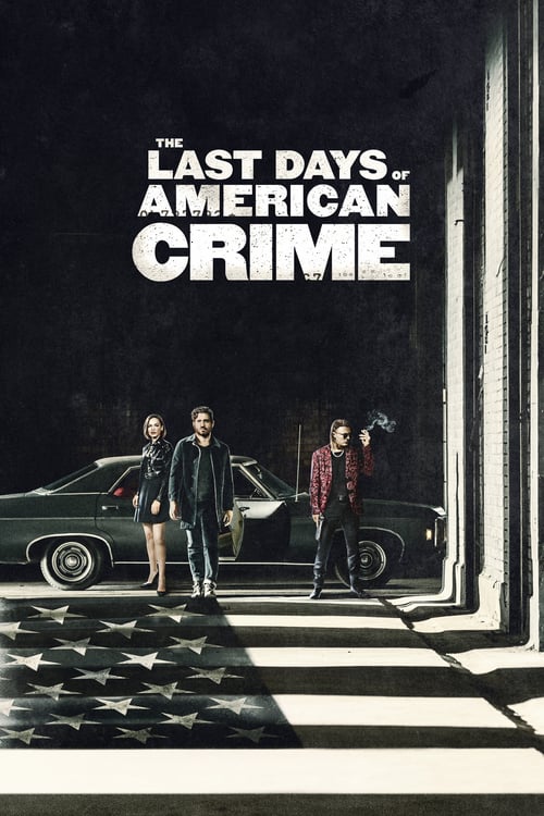 Cover zu The Last Days of American Crime (The Last Days of American Crime)