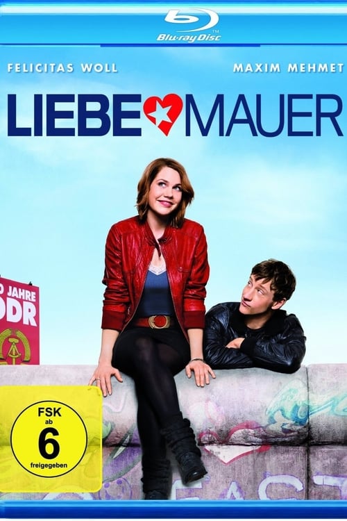 Cover zu Liebe Mauer (Beloved Berlin Wall)